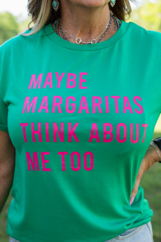 Margaritas Think About Me