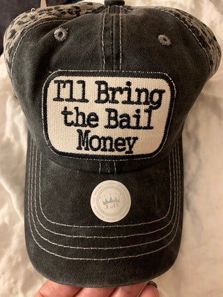 I'll Bring The Bail Money