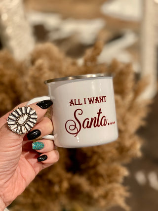 All I Want Santa...Cowpony Camp Mug